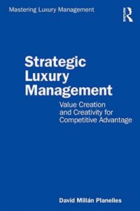 Strategic Luxury Management